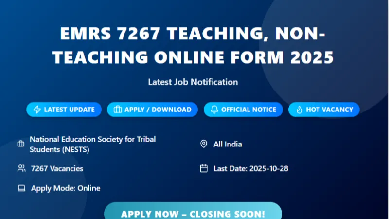 Eklavya Model Residential Schools Seven Thousand Two Hundred Sixty Seven Teaching And Non-Teaching Recruitment 2025
