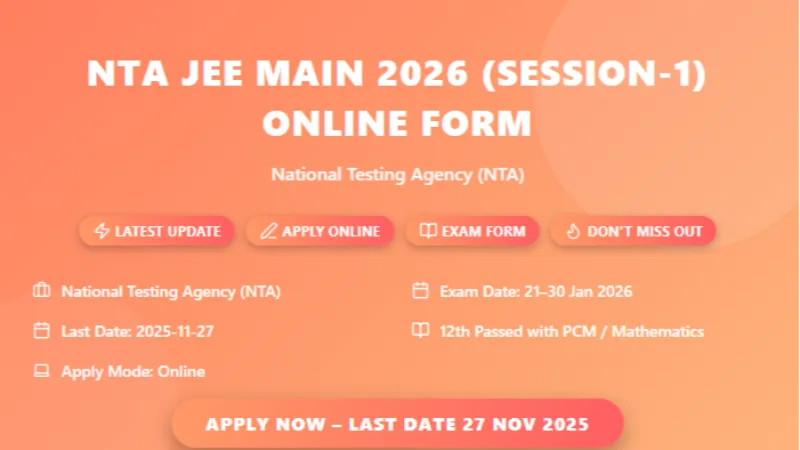 NTA JEE Main 2026 Session 1 Online Application Form Notification